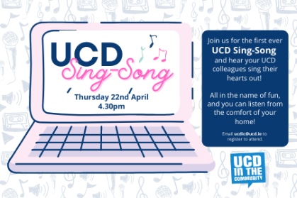 UCD Sing Song event